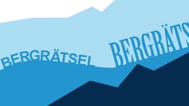 Illustration: Berge, Schriftzug - Bergrätsel | Bild: BR