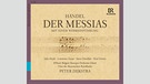 CD-Cover "Händel: Der Messias" | Bild: BR-Klassik, Montage: BR