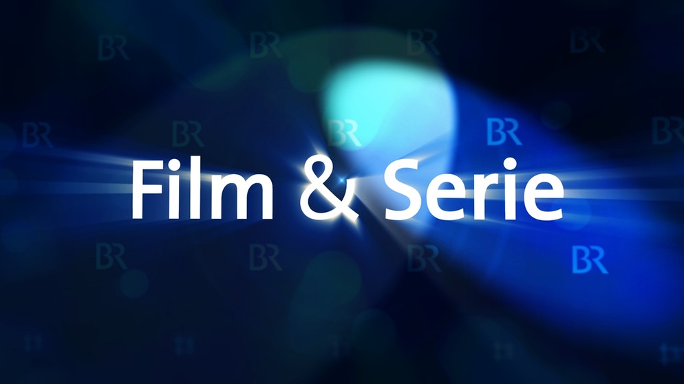 Film-und-Serie-Logo | Bild: BR