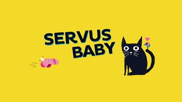 Sendungsbild "Servus Baby" | Bild: BR