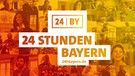 24h Bayern | Bild: BR