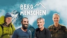 Bergmenschen - Sendereihenbild 2023 | Bild: BR/Josef Bayer/Markus Trischler