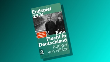 Buchcover: "Endspiel 1974. Eine Flucht in Deutschland" | Bild: Aufbau Verlag