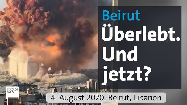 Nach der Explosion in Beirut – auf der Suche nach Hassan | Reportage #NEUSTART | Folge 1/5 | BR24 | Bild: BR24 (via YouTube)