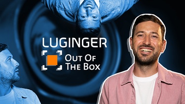 Sendereihenbild Luginger Out Of The Box | Bild: BR