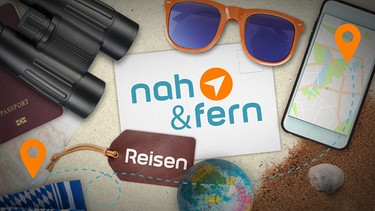Reiseutensilien als Logo der BR-Sendung "nah & fern" | Bild: iStock/BR