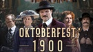 Oktoberfest 1900 - Premiere | Bild: BR/ARD Degeto/MDR/WDR