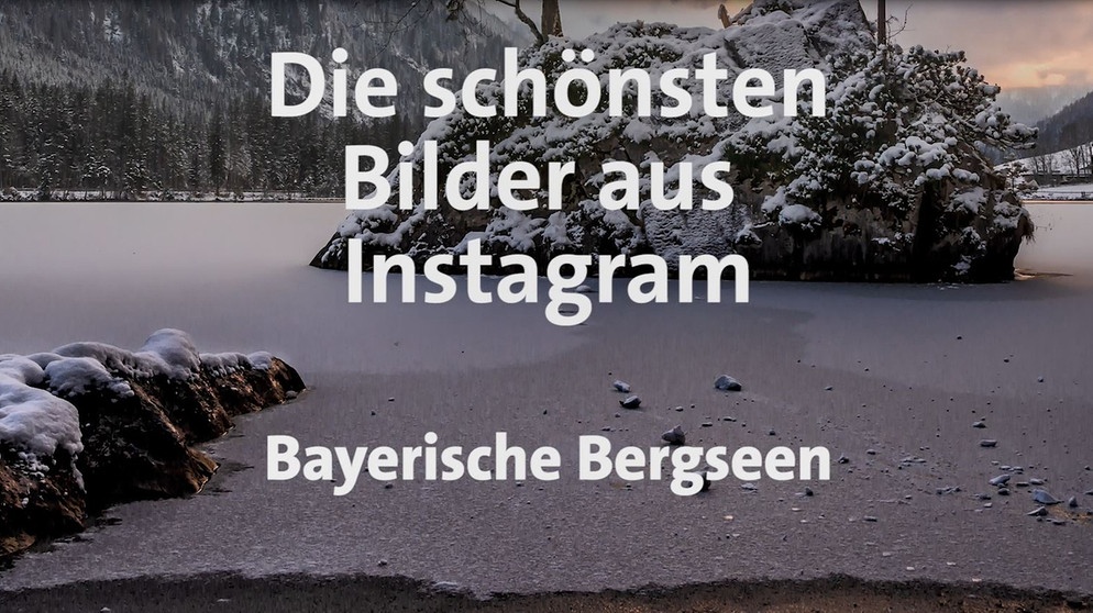 Bayerische Bergseen | Bild: BR