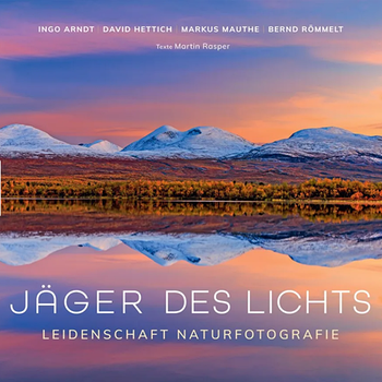 Cover des Bildbands "Jäger des Lichts" | Bild: Knesebeck Verlag