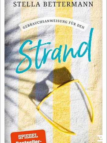 Stella Bettermann: Gebrauchsanweisung für den Strand | Bild: Piper Verlag 