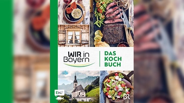 Cover von "Wir in Bayern - Das Kochbuch" | Bild: EMF Verlag