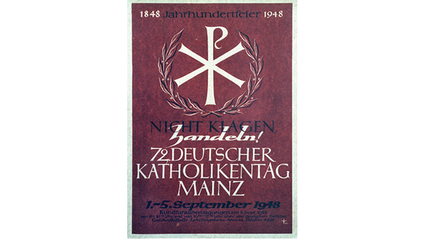 Pakat "Deutscher Katholikentag Mainz 1948" | Bild: picture-alliance/dpa