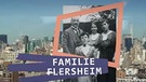 Familie Flersheim | Bild: rbb/BR