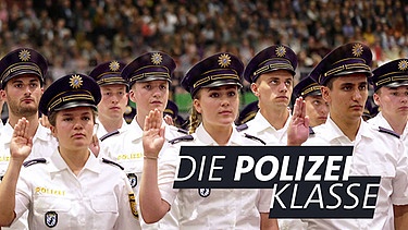 Die Polizeiklasse | Bild: Bayerischer Rundfunk