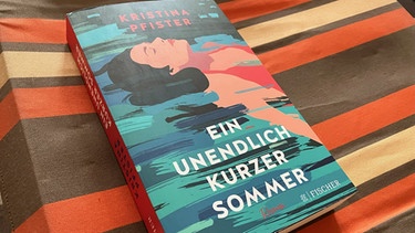 Buchcover Kristina Pfister "Ein unendlich kurzer Sommer" | Bild: BR / Dirk Kruse