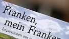 Cover eines Buchs mit Titel "Franken, mein Franken" | Bild: picture-alliance/dpa