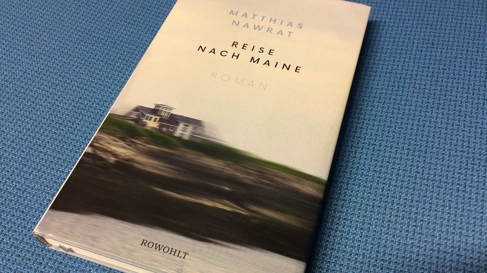 Cover Matthias Nawrat "Reise nach Maine" | Bild: BR /Dirk Kruse