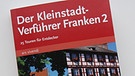 Buchcover Der Kleinstadt-Verführer Franken 2 | Bild: ars vivendi / Foto: BR-Studio Franken