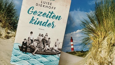 Cover "Gezeitenkinder", Roman von Luise Diekhoff | Bild: BR / Dirk Kruse