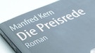 Buchcover von Manfred Kern, "Die Preisrede" | Bild: Königshausen & Neumann Verlag | Foto: BR-Studio Franken