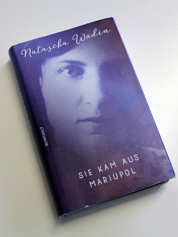 Buchcover: Sie kam aus Mariupol, Natascha Wodin | Bild: Rowohlt, Bild: BR-Studio Franken/Rainer Aul