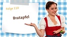 Kathis Videoblog - Folge 110: Bratapfel | Bild: Bayerischer Rundfunk