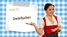 Dahoam in Bayern: Kathis Videoblog - Folge 53 | Bild: Bayerischer Rundfunk