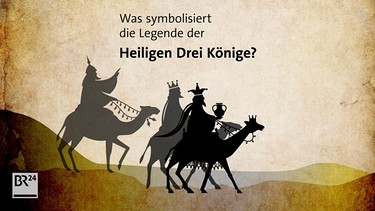 Die Heiligen Drei Könige als Schattenbilder | Bild: Bayerischer Rundfunk