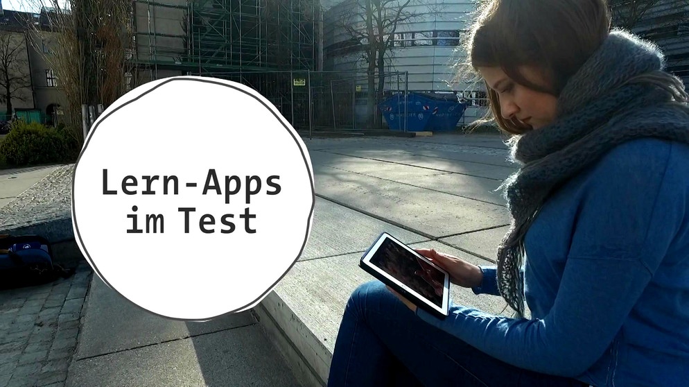 Lern-Apps im Test | Bild: Bayerischer Rundfunk