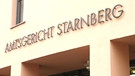 Amtgericht Starnberg | Bild: Bayerischer Rundfunk