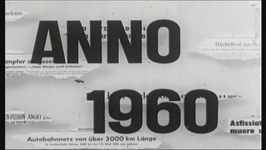 Schriftzug "Anno 1960" | Bild: Bayerischer Rundfunk