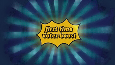 first time voter boost Schriftzug | Bild: Bayerischer Rundfunk