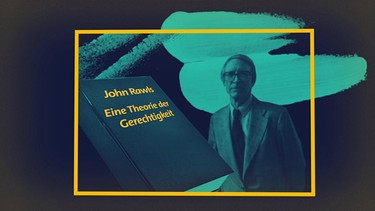 John Rawls und sein Buch "Eine Theorie der Gerechtigkeit" | Bild: BR, colourbox.com, picture-alliance/dpa; Montage: BR