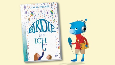 Buchcover "Birdie und ich" von J.M.M. Nuanez | Bild: dtv Verlag, Montage: BR