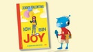 Buchcover "Ich bin Joy" von Jenny Valentine | Bild: dtv Verlag, Montage: BR