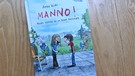 Buchcover des Comics "Manno! Alles genauso in echt passiert" von Anke Kuhl (Bilder und Text), Klett Kinderbuch-Verlag. | Bild: BR | Cornelia Neudert
