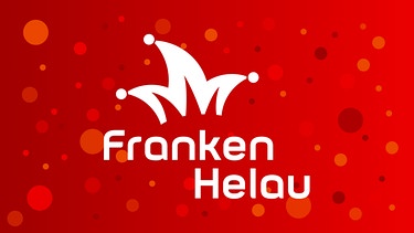 Sendungsbild "Franken Helau" | Bild: BR