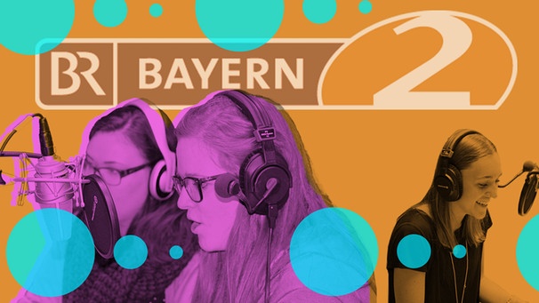 Themenbilder P-Seminar 2017/18: Schüler machen Radio, Bayern 2 Logo | Bild: BR