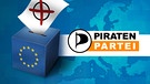 Illustration: Wahlurne mit EU-Logo und Parteilogo "Piratenpartei" | Bild: colourbox.com, BR; Montage: BR
