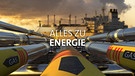 Keyvisual zu BR-Schwerpunkt "Alles zu Energie" | Bild: AdobeStock