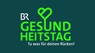 Logo BR Gesundheitstag "Tu was für deinen Rücken!" am 7. November 2017 | Bild: BR