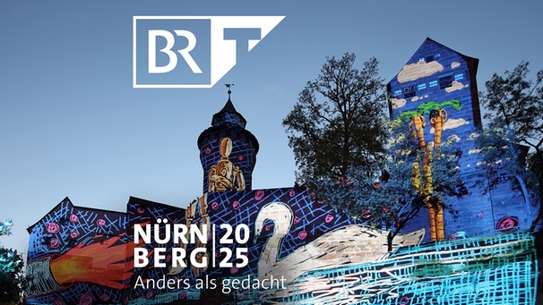 Bildmotiv BR Thema "Nürnberg 2025 – Anders als gedacht" | Bild: BR