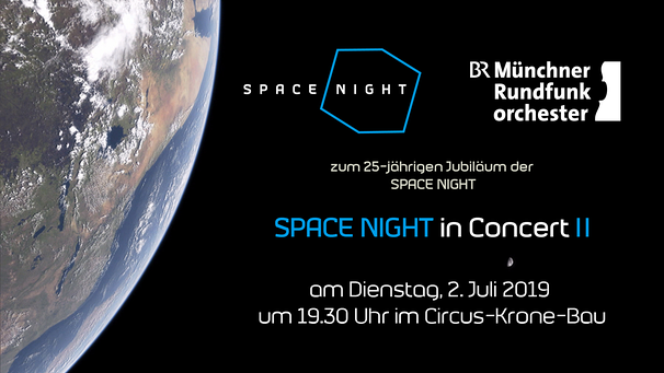 Plakat zu Space Night in Concert II | Bild: BR