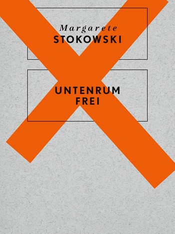 Buchcover "Untenrum frei" von Margarete Stokowski  | Bild: Rowohlt Verlag