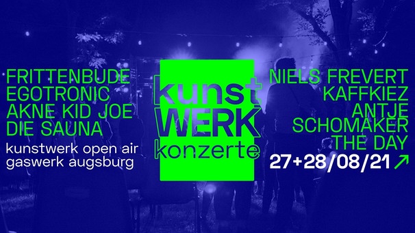 Lineup des kunstWERK Open Airs am Gaswerk Augsburg 2021 am 27. & 28.08.2021 | Bild: MATEGROUP