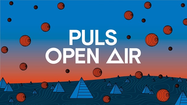 PULS Open Air 2016 | Bild: BR