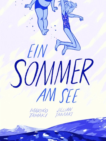 Cover von "Sommer am See" von Mariko Tamaki | Bild: Mariko Tamaki