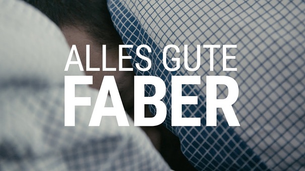 Faber - Alles Gute | Bild: FABER (via YouTube)