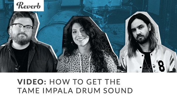 The Tame Impala Drum Sound: How to Mic, Mix, & Select Drums | Reverb | Bild: Reverb (via YouTube)