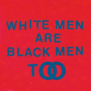 Albumcover vom Album "White Men Are Black Men Too" von den Young Fathers | Bild: Big Dada